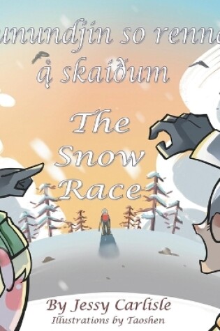 Cover of The Snow Race (Kunundjin so rennd ą̊ skaiðum)