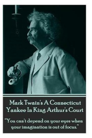 Cover of Mark Twain's A Connecticut Yankee In King Arthur's Court