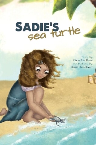 Cover of Sadie's Sea Turtle
