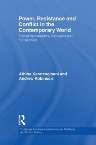 Cover of Power, Resistance and Conflict in the Contemporary World