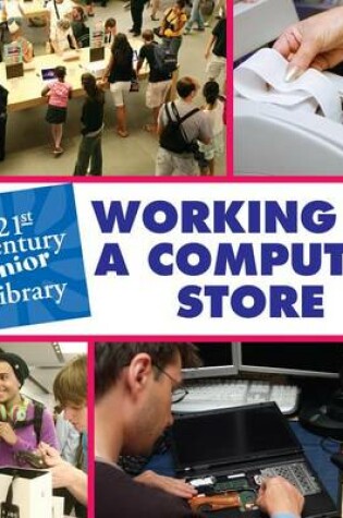 Cover of Working at a Computer Store