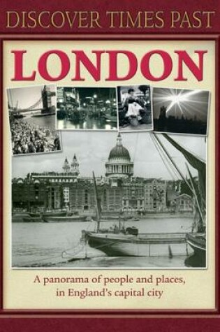 Cover of Discover Times Past London