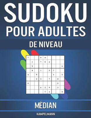 Book cover for Sudoku pour Adultes Niveau Médian