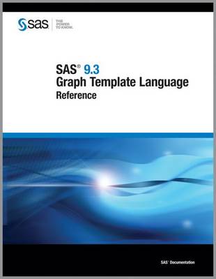 Book cover for SAS 9.3 Graph Template Language