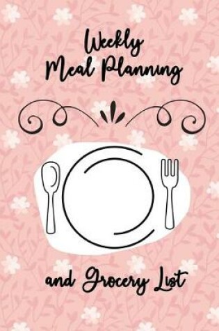 Cover of Weekly Meal Planning and Grocery List