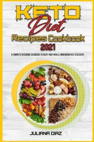 Cover of Keto Diet Recipes Cookbook 2021