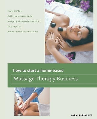 Cover of How to Start a Home-based Massage Therapy Business