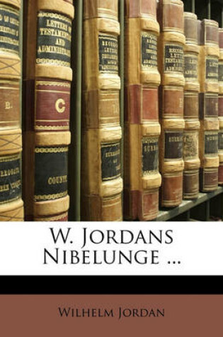 Cover of W. Jordan's Nibelunge