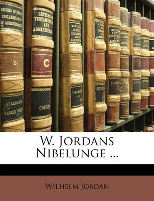 Book cover for W. Jordan's Nibelunge