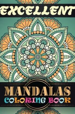 Cover of Excellent Mandalas Coloring Book