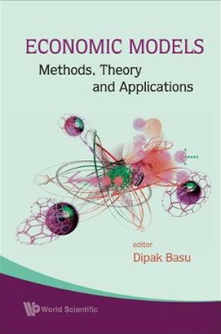 Cover of Economic Models: Methods, Theory And Applications