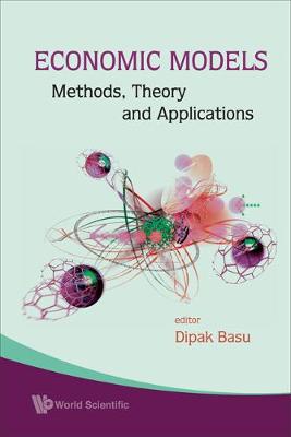 Book cover for Economic Models: Methods, Theory And Applications