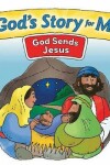 Book cover for God's Story for Me--God Sends Jesus