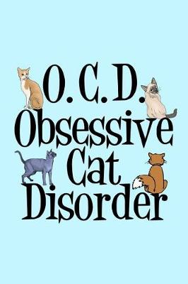 Book cover for Obsessive Cat Disorder Notebook