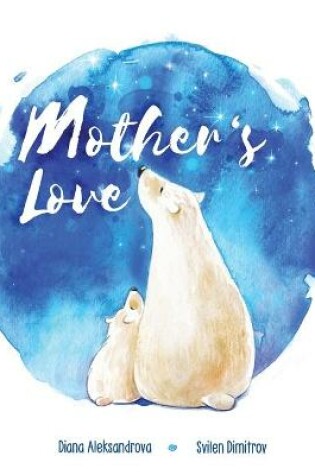 Cover of Mother's Love