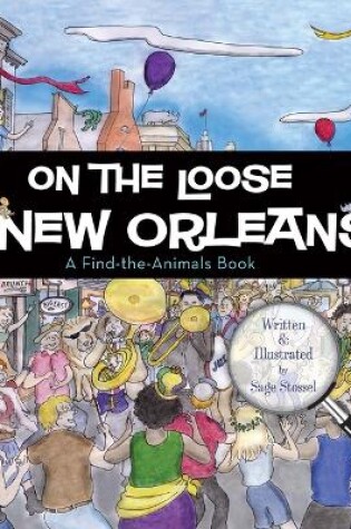 Cover of On the Loose in New Orleans