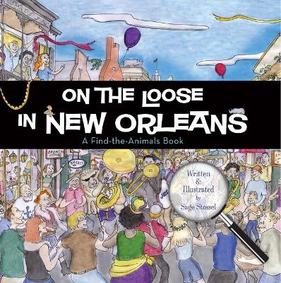 Cover of On the Loose in New Orleans