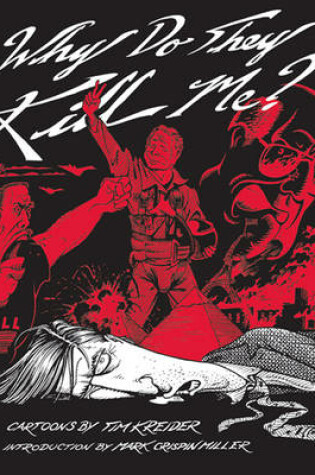 Cover of Why Do They Kill Me?