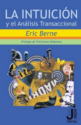 Book cover for La intuicion y el Analisis Transaccional