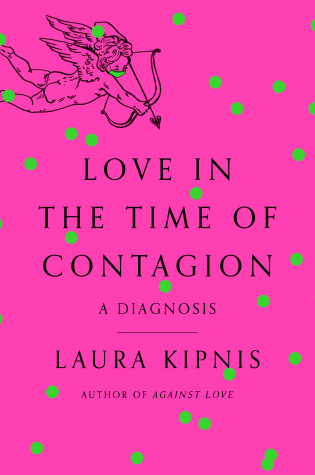Cover of Love in the Time of Contagion
