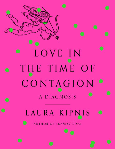 Book cover for Love in the Time of Contagion