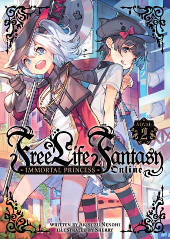 Book cover for Free Life Fantasy Online: Immortal Princess (Light Novel) Vol. 2