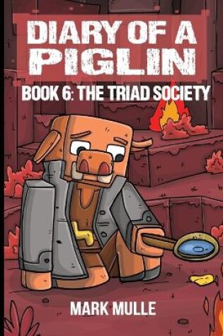 Cover of Diary of a Piglin Book 6