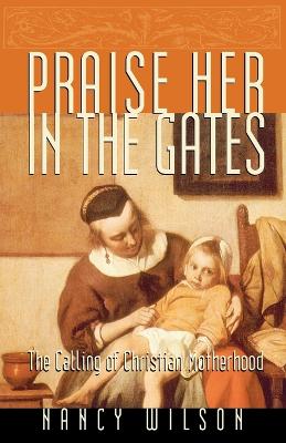 Book cover for Praise Her in the Gates