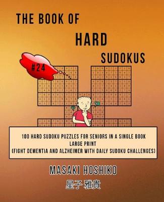 Book cover for The Book Of Hard Sudokus #24