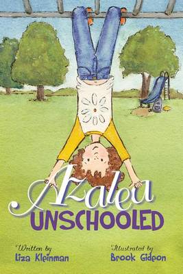 Book cover for Azalea, Unschooled