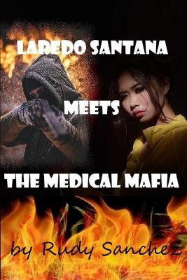 Book cover for Laredo Santana meets The Medical Mafia