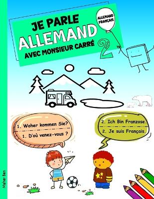 Book cover for Je parle Allemand avec monsieur Carr� 2