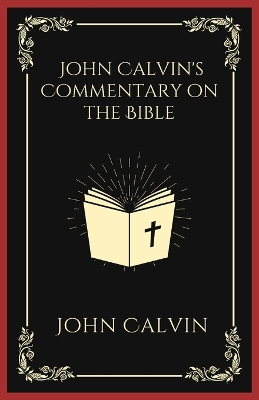 Book cover for John Calvin's Commentary on the Bible