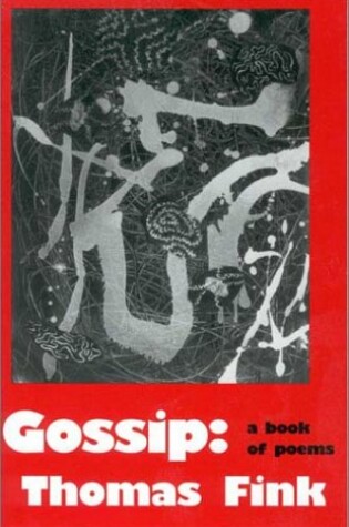 Cover of Gossip: A Book of Poems