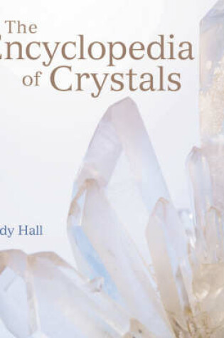 Cover of The Encyclopedia of Crystals and Healing Stones