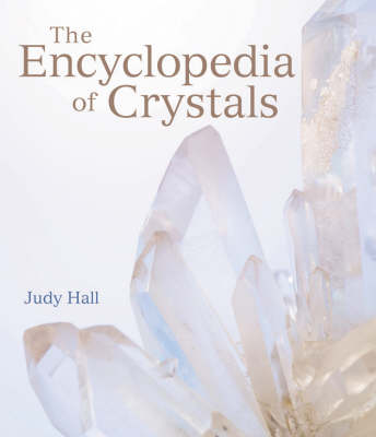 Book cover for The Encyclopedia of Crystals and Healing Stones