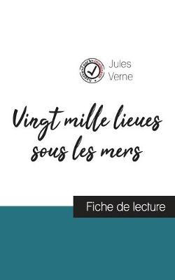 Book cover for Vingt mille lieux sous les mers de Jules Verne (fiche de lecture et analyse complete de l'oeuvre)