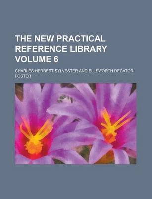 Book cover for The New Practical Reference Library Volume 6