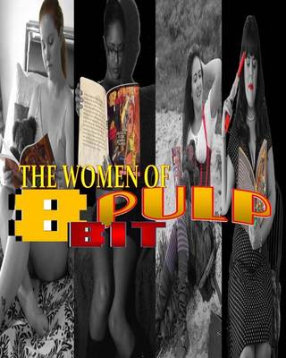 Book cover for The Women of 8 Bit Pulp