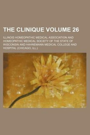 Cover of The Clinique Volume 26