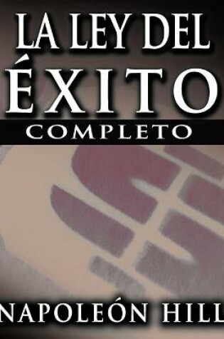 Cover of La Ley del Exito (the Law of Success)