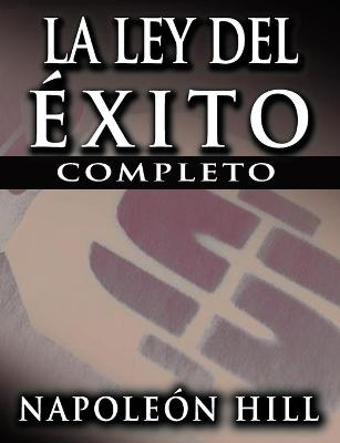 Book cover for La Ley del Exito (the Law of Success)