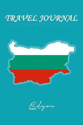 Book cover for Travel Journal - Bulgaria - 50 Half Blank Pages -