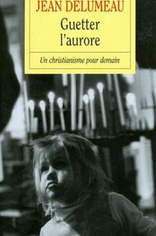 Cover of Guetter L'Aurore