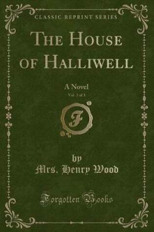 Cover of The House of Halliwell, Vol. 3 of 3