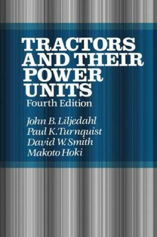 Cover of Tractors and Their Power Units