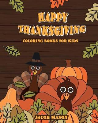 Cover of Thanksgiving Coloring Books For Kids