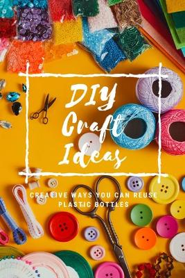 Book cover for DIY Craft Ideas