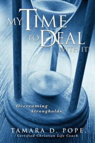 Cover of My Time to Deal with It!