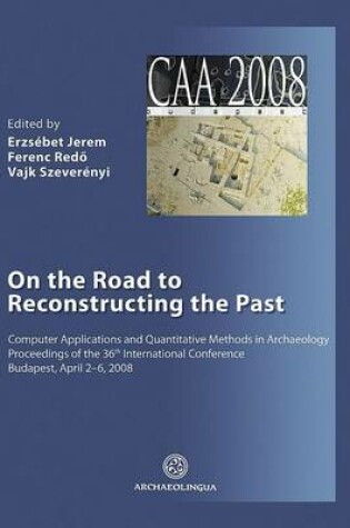 Cover of On the Road to Reconstructing the Past